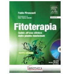 Fitoterapia. Guida all'uso clinico delle