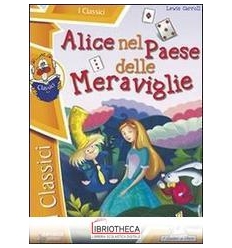 ALICE NEL PAESE DELLE MERAVIGLIE