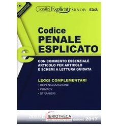 CODICE PENALE ESPLICATO 2017.2 MINOR (E3/A)