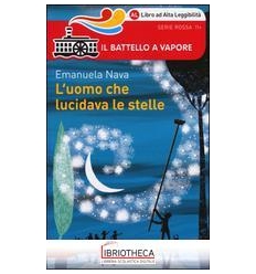 L'UOMO CHE LUCIDAVA LE STELLE