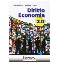 DIRITTO ECONOMIA 2.0 1 ED. MISTA