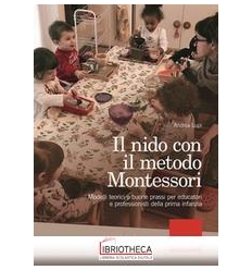 NIDO CON IL METODO MONTESSORI. MODELLI TEORICI E BUO