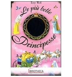 LE PIÙ BELLE PRINCIPESSE