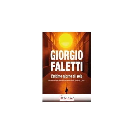 L'ULTIMO GIORNO DI SOLE