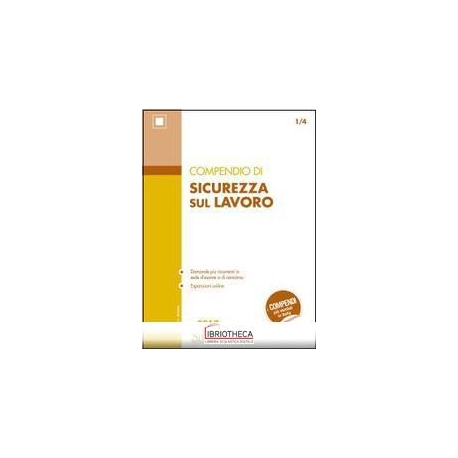 1/4 COMPENDIO DI SICUREZZA SUL LAVORO