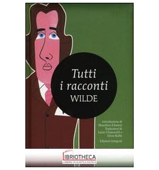 TUTTI I RACCONTI. EDIZ. INTEGRALE