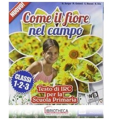 COME IL FIORE NEL CAMPO 1-3