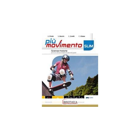 PIU' MOVIMENTO SLIM ED. MISTA