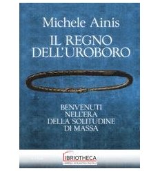 IL REGNO DELL'UROBORO