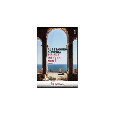 CIÒ CHE INFERNO NON