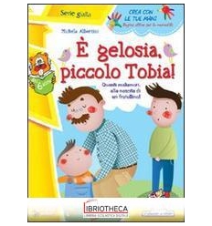 GELOSIA PICCOLO TOBIA