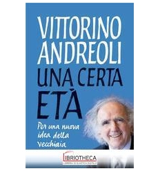 UNA CERTA ETÀ