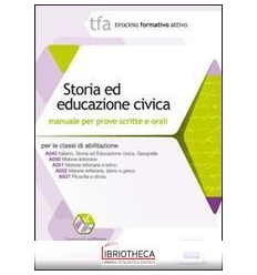 2 TFA. STORIA ED EDUCAZIONE CIVICA. MANUALE PER LE P