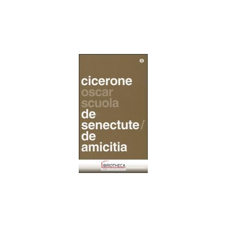 DE SENECTUTE - DE AMICITIA