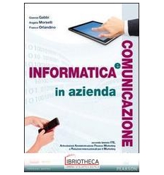 INFORMATICA E COMUNICAZIONE IN AZIENDA