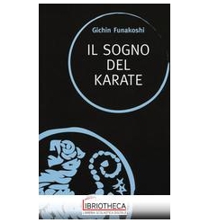 IL SOGNO DEL KARATE