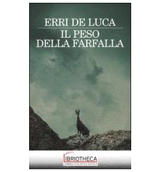 IL PESO DELLA FARFALLA