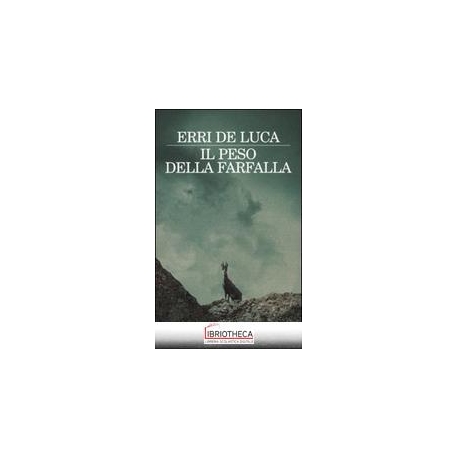 IL PESO DELLA FARFALLA