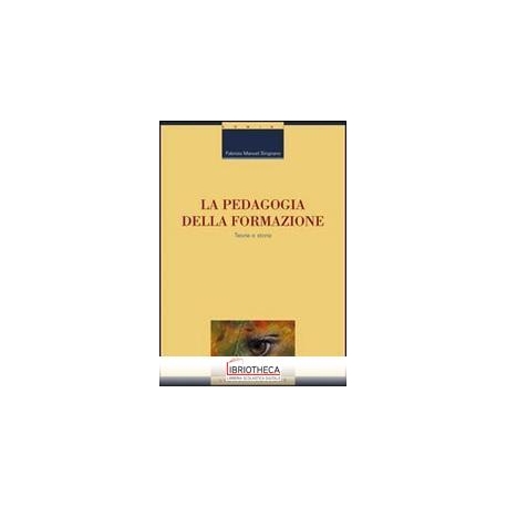 PEDAGOGIA DELLA FORMAZIONE