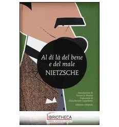 AL DI LA' DEL BENE E DEL MALE