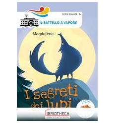 I SEGRETI DEI LUPI