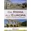 DA ROMA ALL'EUROPA