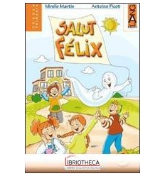 SALUT FELIX 4