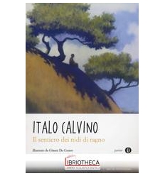 IL SENTIERO DEI NIDI DI RAGNO