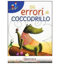 ERRORI DI COCCODRILLO (GLI)