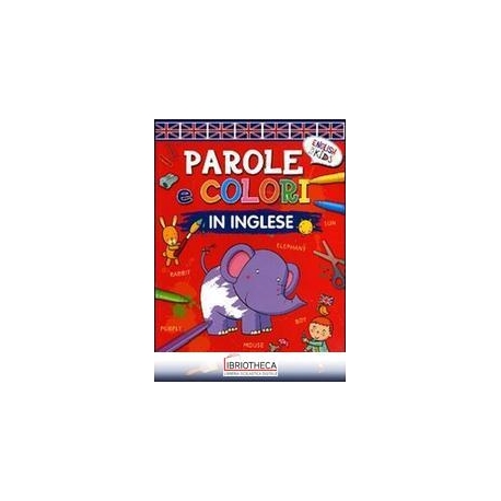 PAROLE E COLORI IN INGLESE