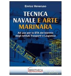 TECNICA NAVALE E ARTE MARINARA