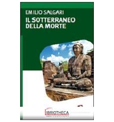 SOTTERRANEO DELLA MORTE (IL)
