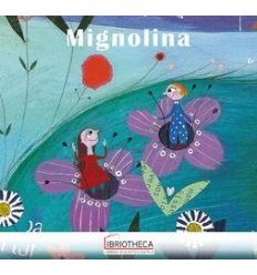 MIGNOLINA