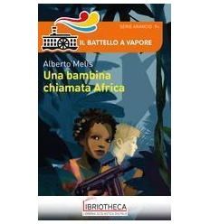 UNA BAMBINA CHIAMATA AFRICA