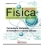 FISICA PER SCUOLE MEDIE SUP. UNIV.