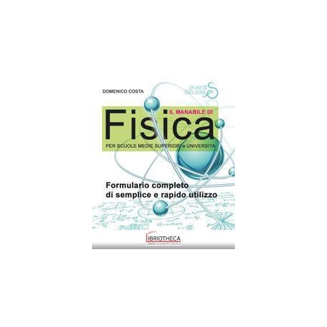 FISICA PER SCUOLE MEDIE SUP. UNIV.