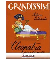 CLEOPATRA, REGINA DEL DESERTO. EDIZ. A C