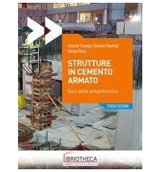 STRUTTURE IN CEMENTO ARMATO. BASI DELLA PROGETTAZION