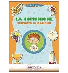 COMUNIONE SPIEGATA AI BAMBINI. IL PICCOLO GREGGE (LA