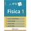 FISICA. VOL. 1