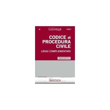 ODICE DI PROCEDURA CIVILE E LEGGI COMPLEMENTARI (EDI