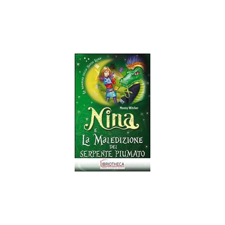 NINA E LA MALEDIZIONE DEL SERPENTE PIUMATO