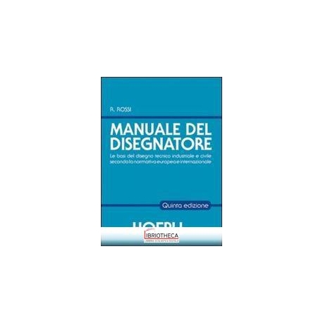 MANUALE DEL DISEGNATORE (IL)