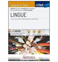 EDITEST. LINGUE. TEORIA & TEST. NOZIONI TEORICHE ED