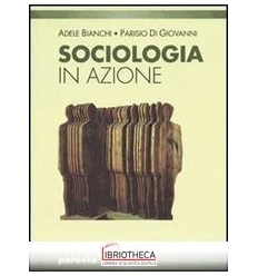 SOCIOLOGIA IN AZIONE
