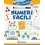 NUMERI FACILI - 5/6 ANNI