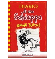 DIARIO DI UNA SCHIAPPA. AVANTI TUTTA!