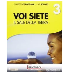 VOI SIETE IL SALE DELLA TERRA 3 ED. MISTA
