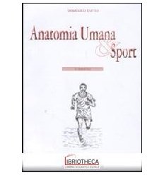 ANATOMIA UMANA E SPORT
