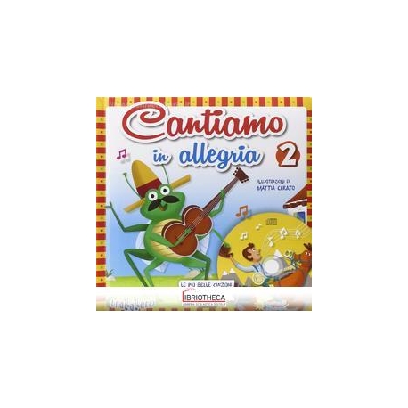 CANTIAMO IN ALLEGRIA. CON CD. VOL. 2